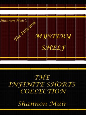 cover image of Shannon Muir's the Pulp and Mystery Shelf